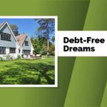 Debt-Free Dreams